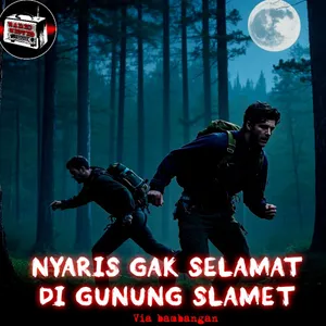 PENDAKIAN HOROR GUNUNG SLAMET (MEREKA LANGGAR PANTANGAN GW YG KENA! ) cover art