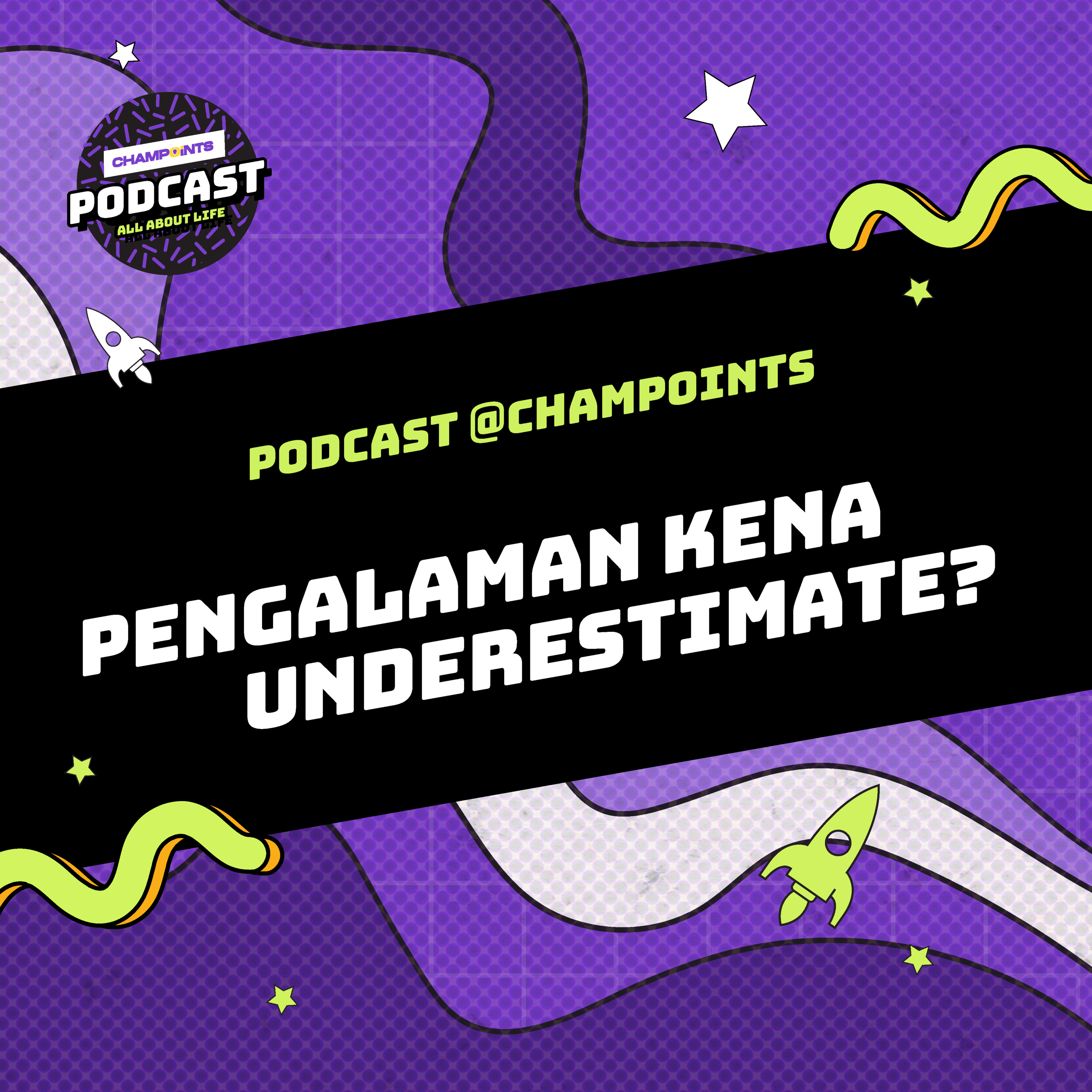 Pengalaman Kena Underestimate? cover art