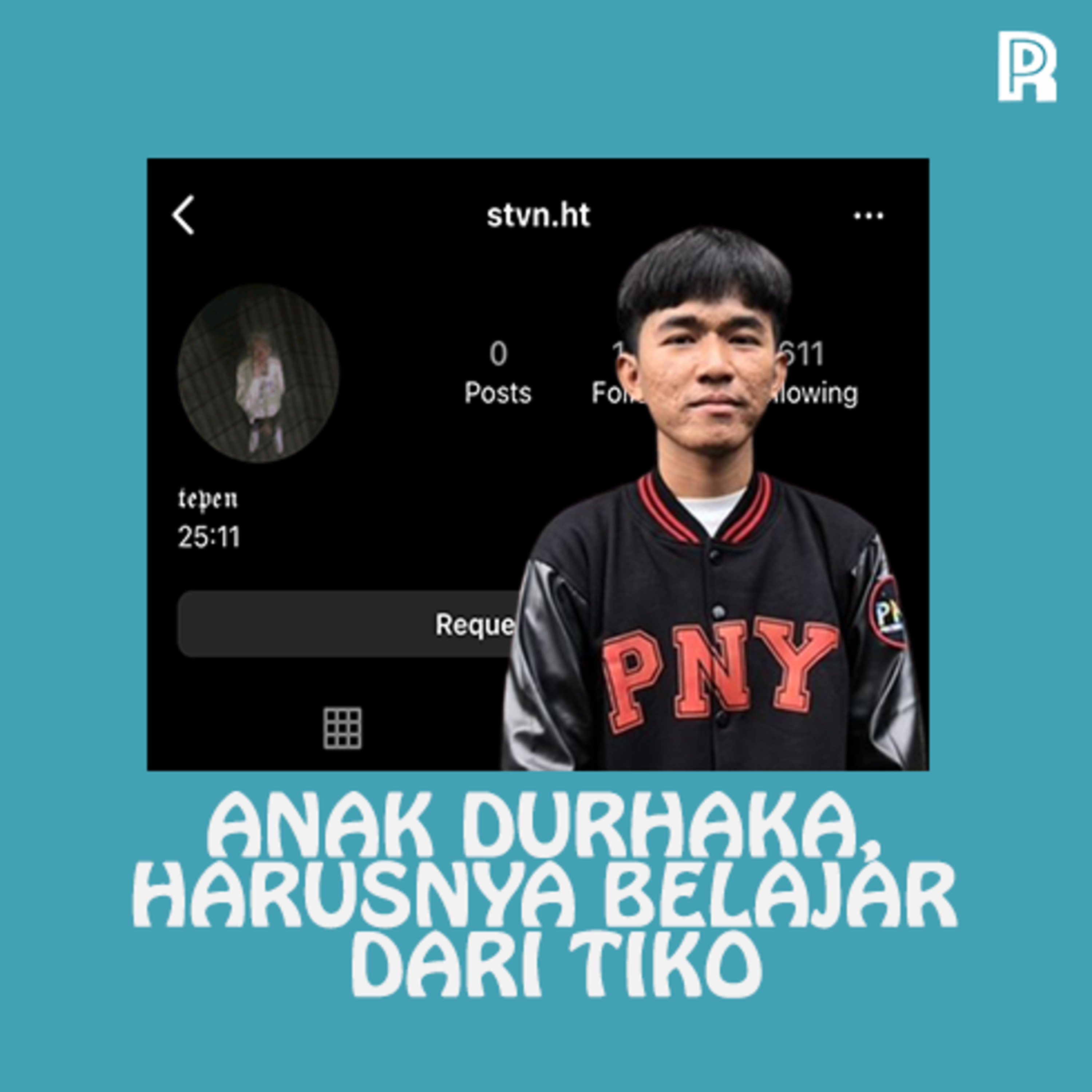 31. Anak Durhaka, Harusnya Belajar dari Tiko cover art
