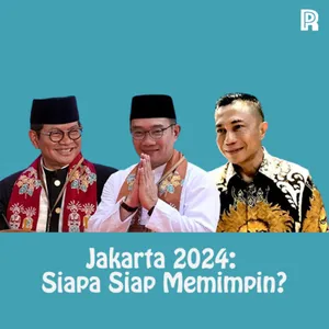 97. Jakarta 2024: Siapa Siap Memimpin? cover art