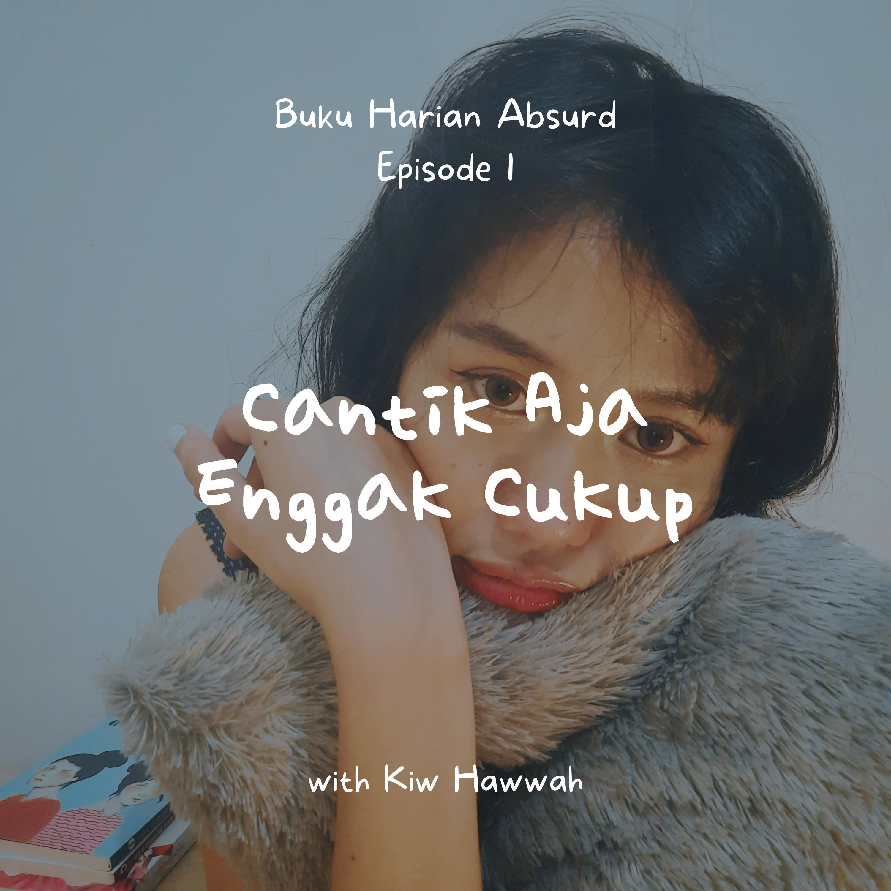 Cantik Aja Enggak Cukup! cover art