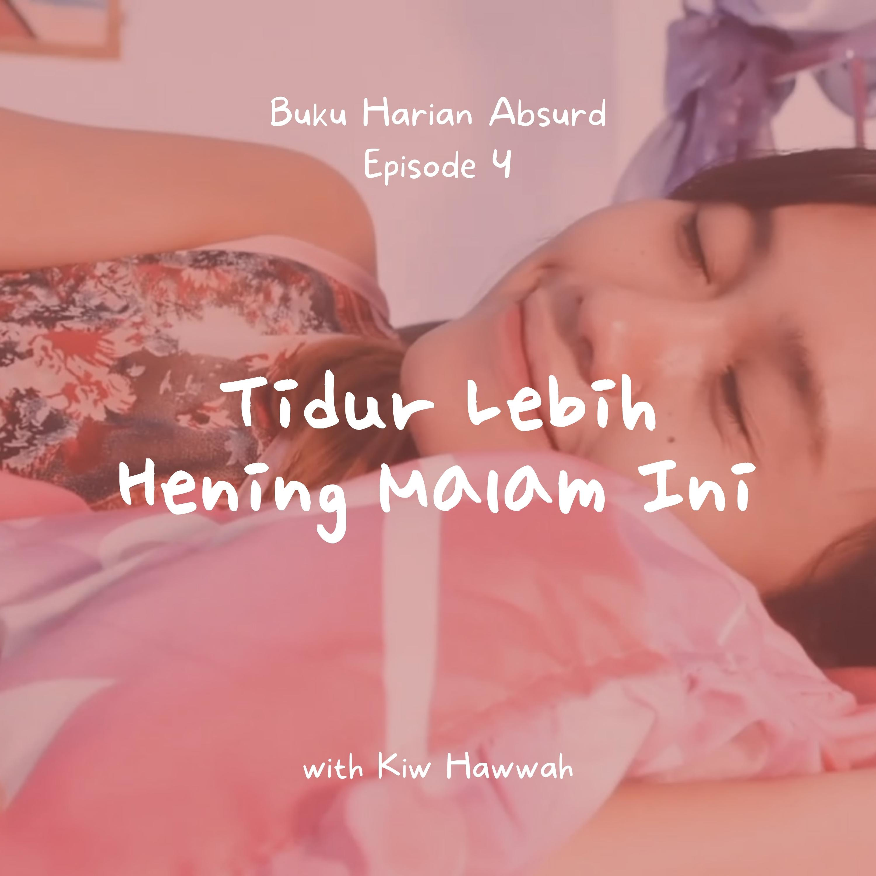 Tidur Lebih Hening Malam Ini cover art