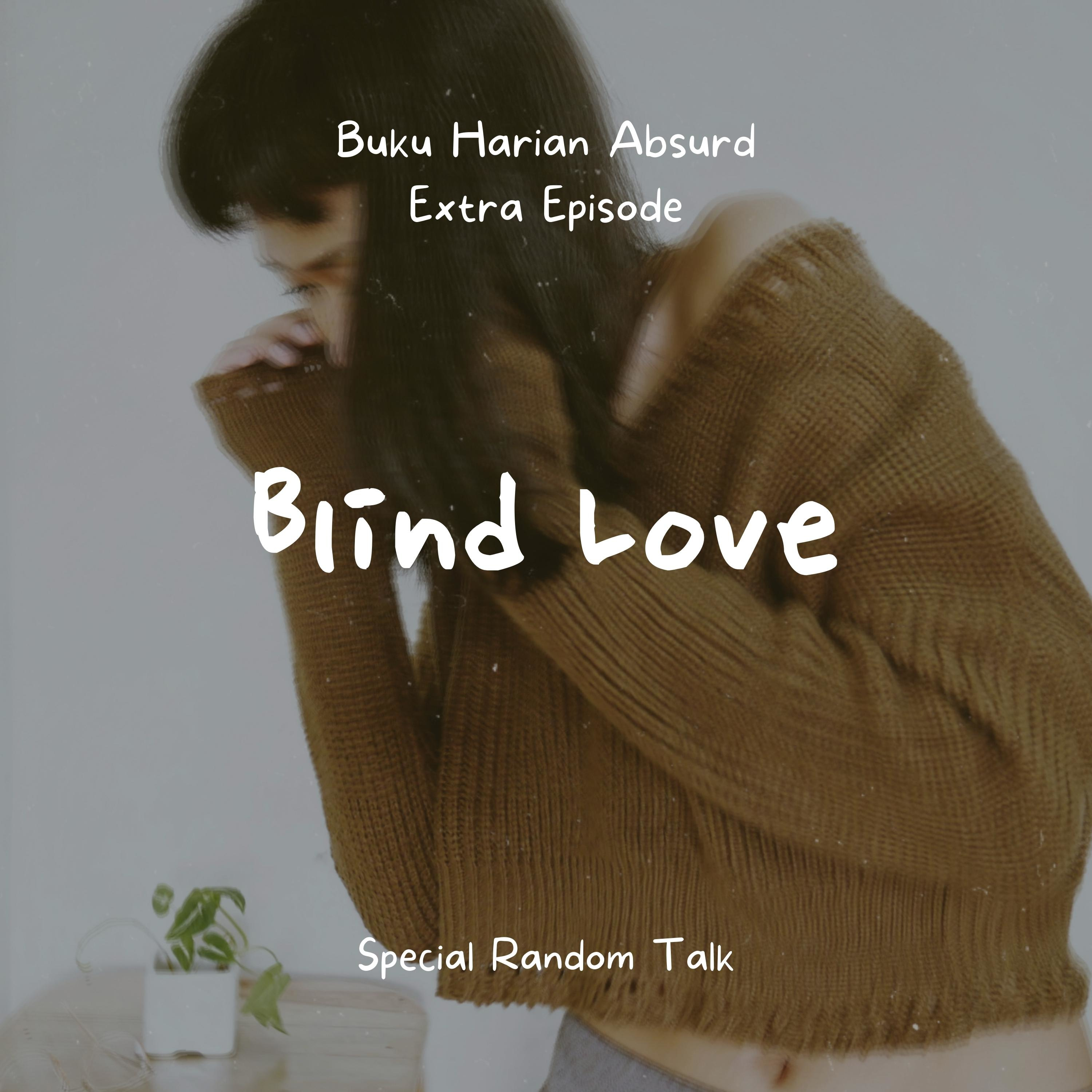 Random Talk: Blind Love cover art