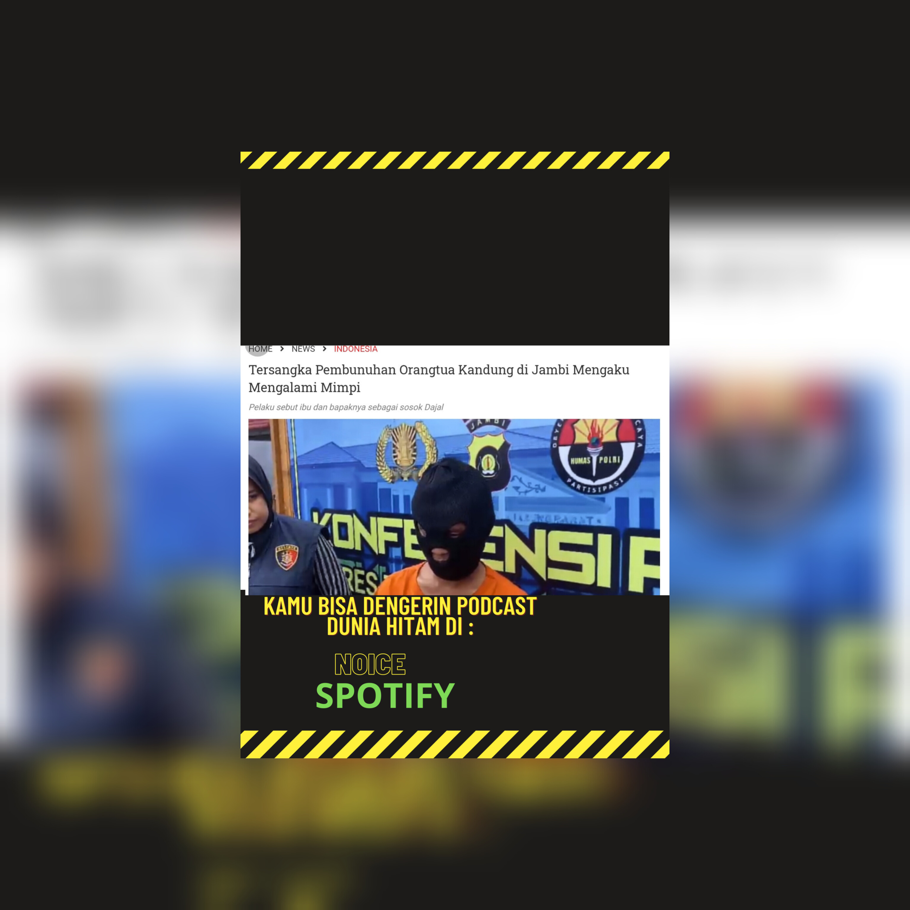 Berita Viral Kriminal Minggu ini : Tega Bet!! Anak Bunuh Kedua Orangtuanya Gara-Gara Dianggep Dajjal cover art