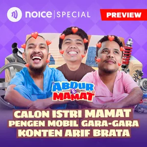 [PREVIEW] CALON ISTRI MAMAT PENGEN MOBIL GARA-GARA KONTEN ARIF BRATA cover art