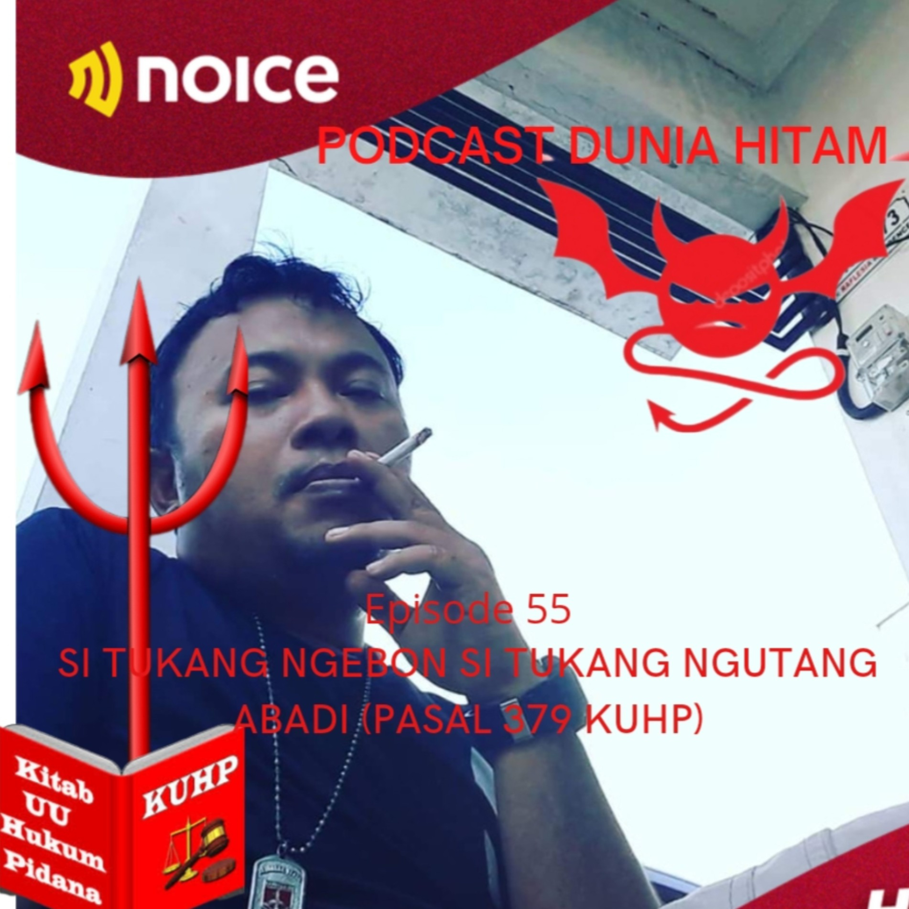 Si Tukang Ngutang Si Tukang Ngebon Abadi (Pasal 379 KUHP) cover art