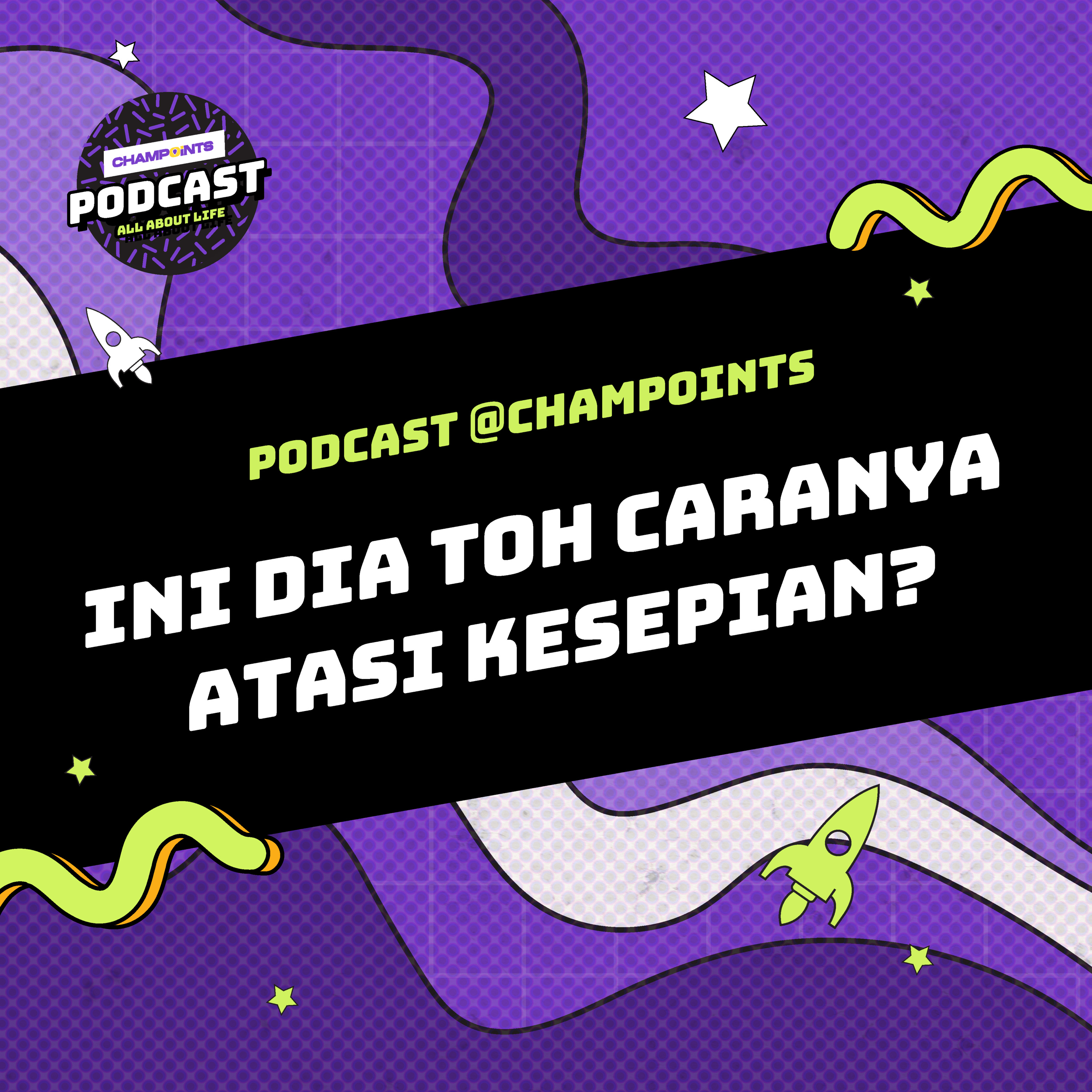 Ini Dia Toh Caranya Atasi Kesepian? cover art