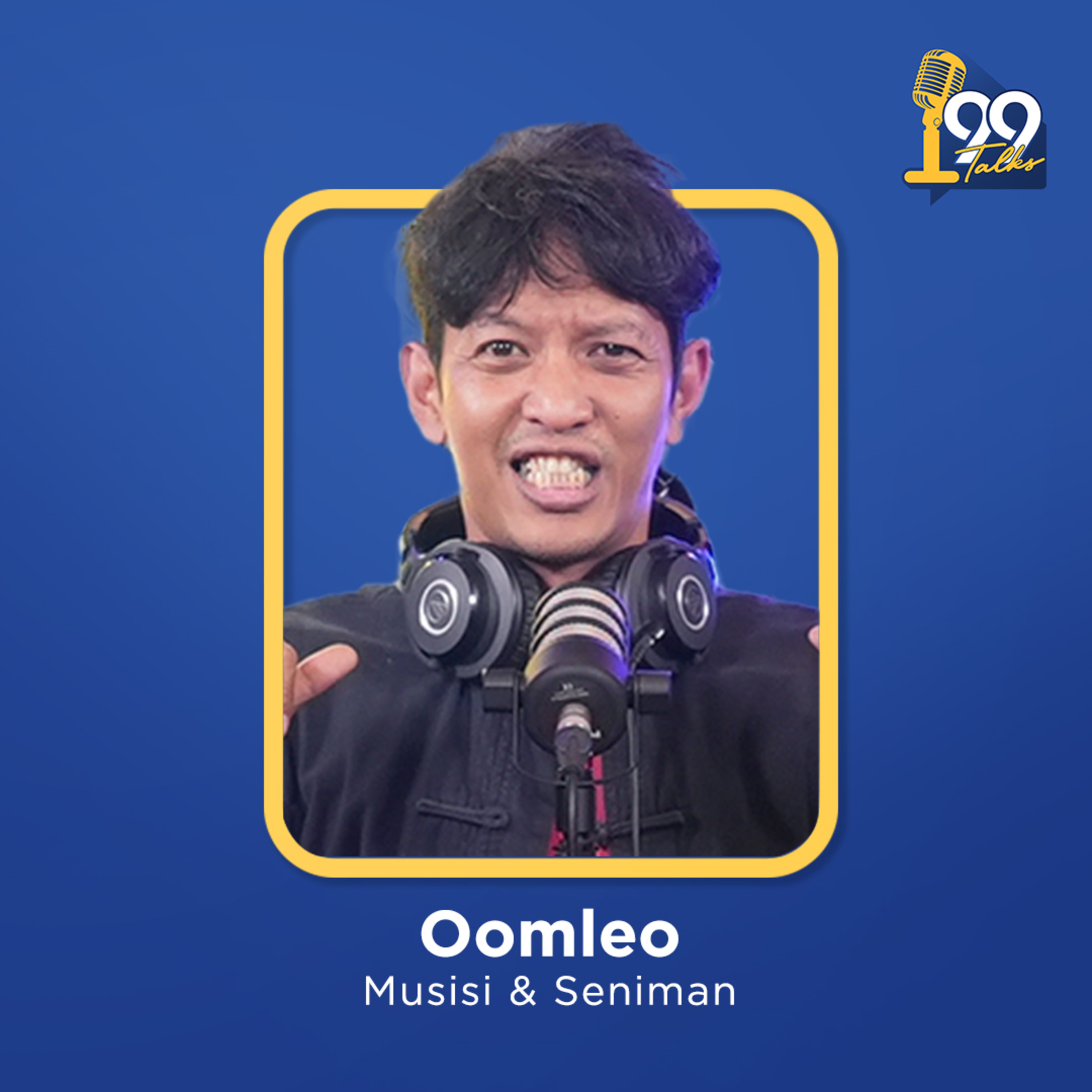 Pengajuan KPR Oomleo Ditolak karena Profesi di KTP? #99Talks cover art