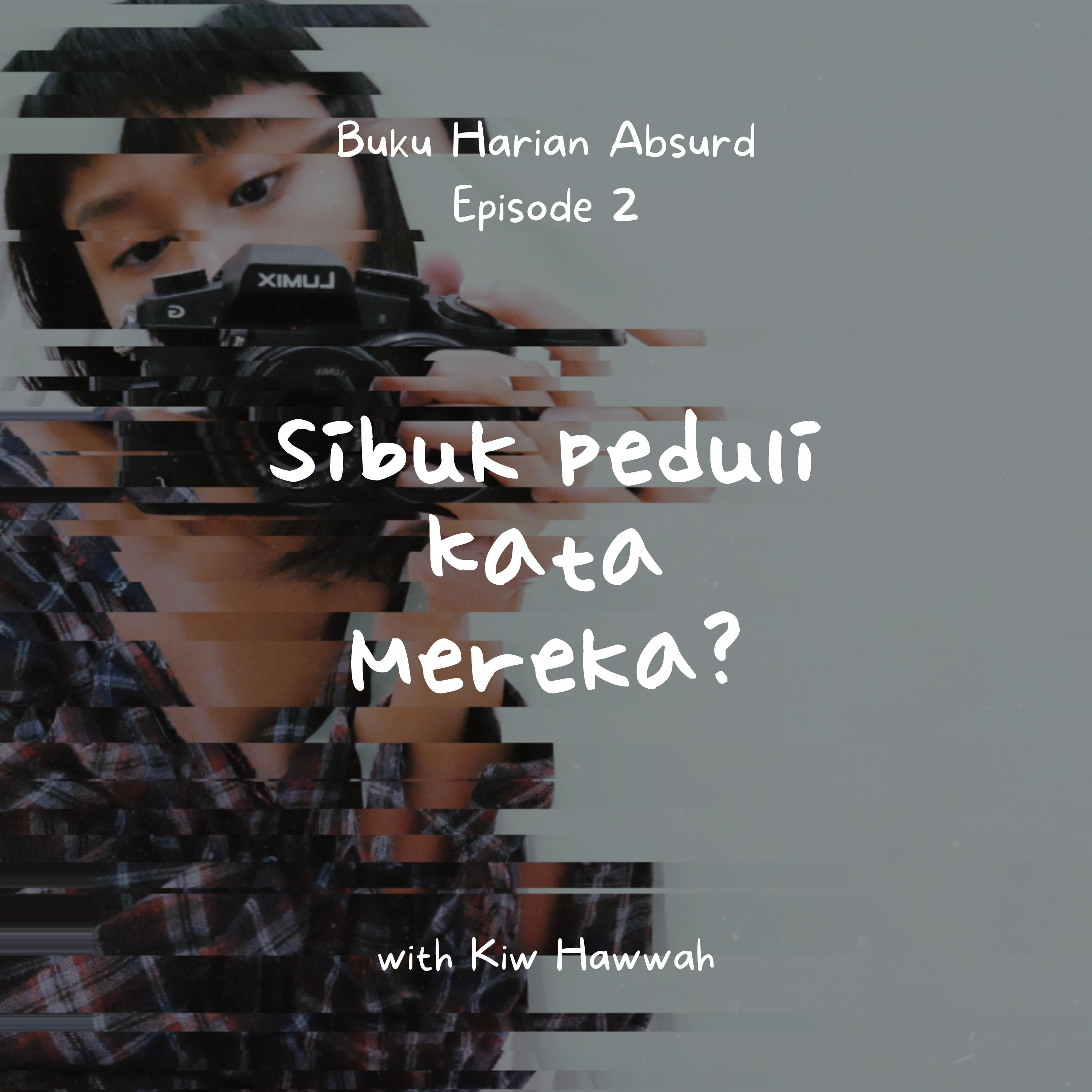 Sibuk Peduli Kata Mereka? cover art