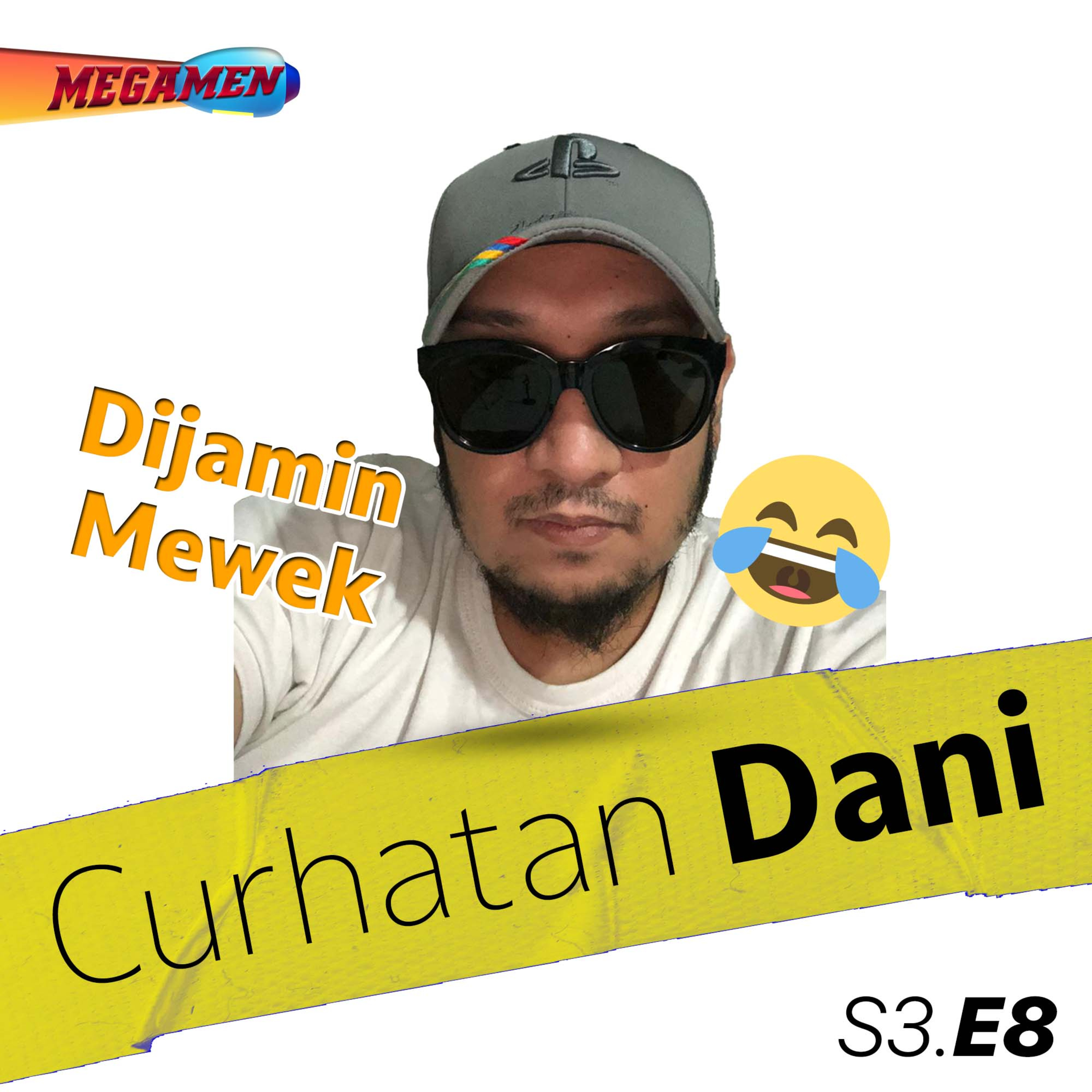 Curhatan Dani DIJAMIN BIKIN MEWEK SAMPE KEADUK-ADUK | S3 Eps.8 cover art
