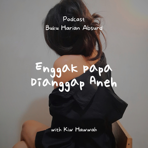 Enggak Papa Dianggap Aneh cover art