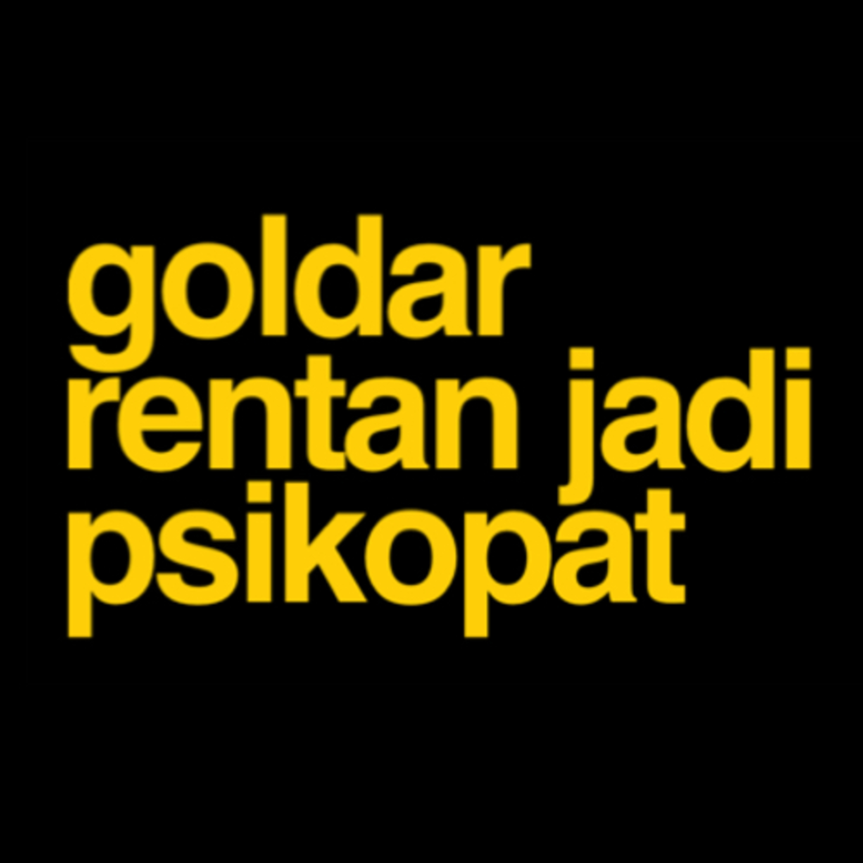 35. Goldar Rentan Psikopat cover art