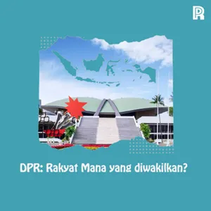 92. DPR: Rakyat Mana Yang Diwakilkan?! cover art