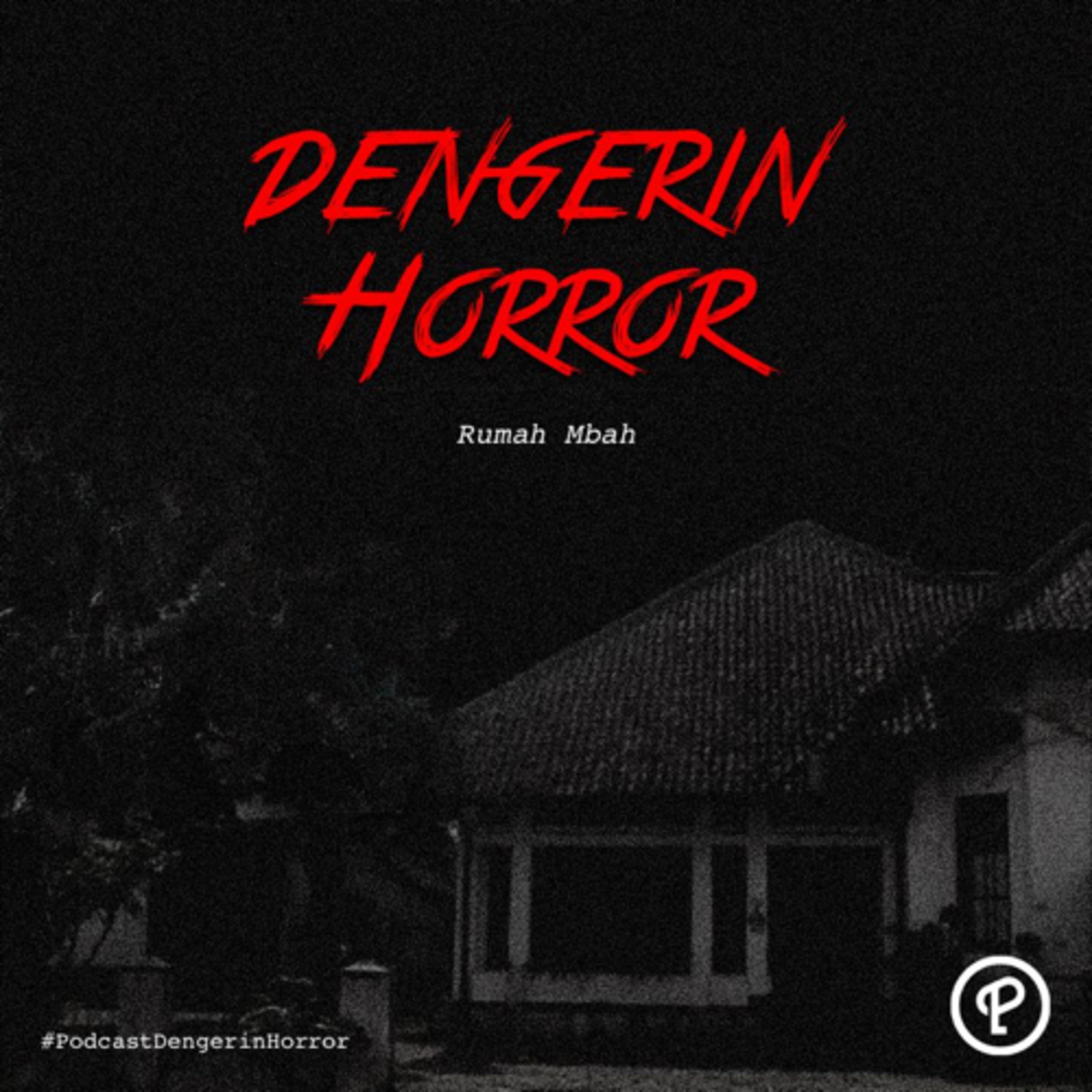 Dengerin Horror: Rumah Mbah cover art