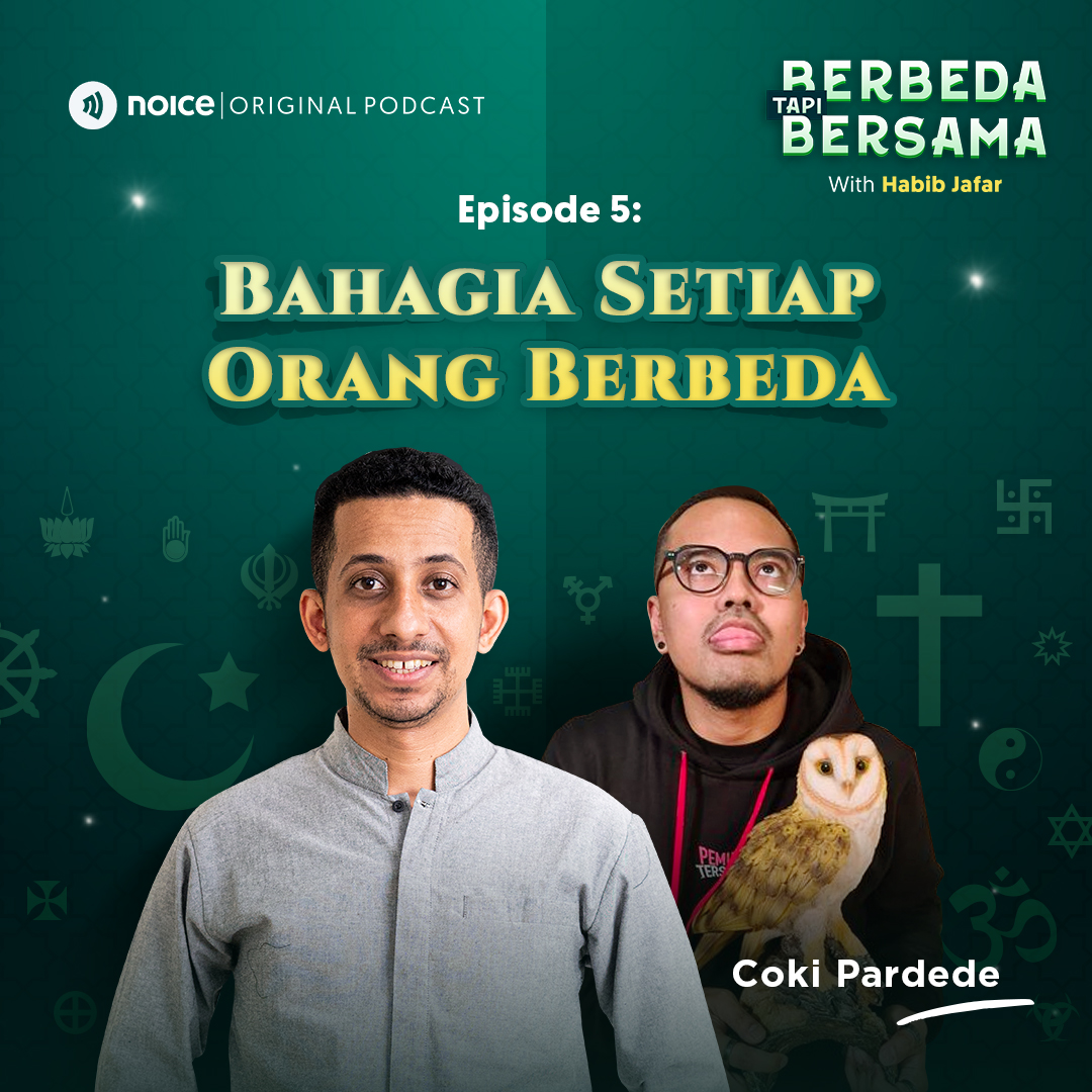 Eps 5: Bahagia Setiap Orang Berbeda (bersama Coki Pardede)