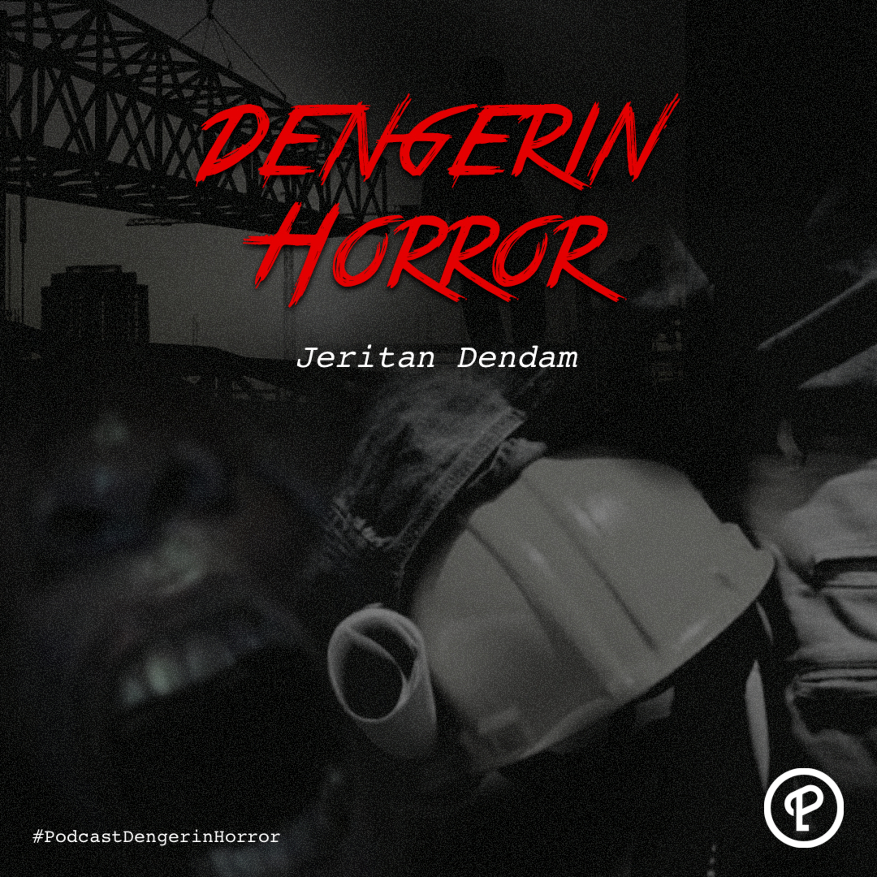 Dengerin Horror: Jeritan Dendam cover art