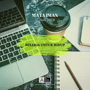 BEKERJA UNTUK HIDUP