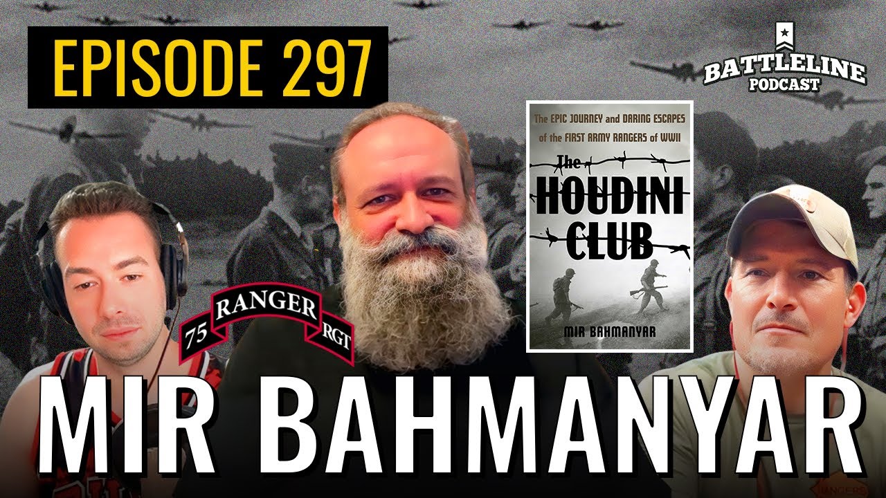 The first Army Rangers of WWII with Mir Bahmanyar | Ep. 297 cover art