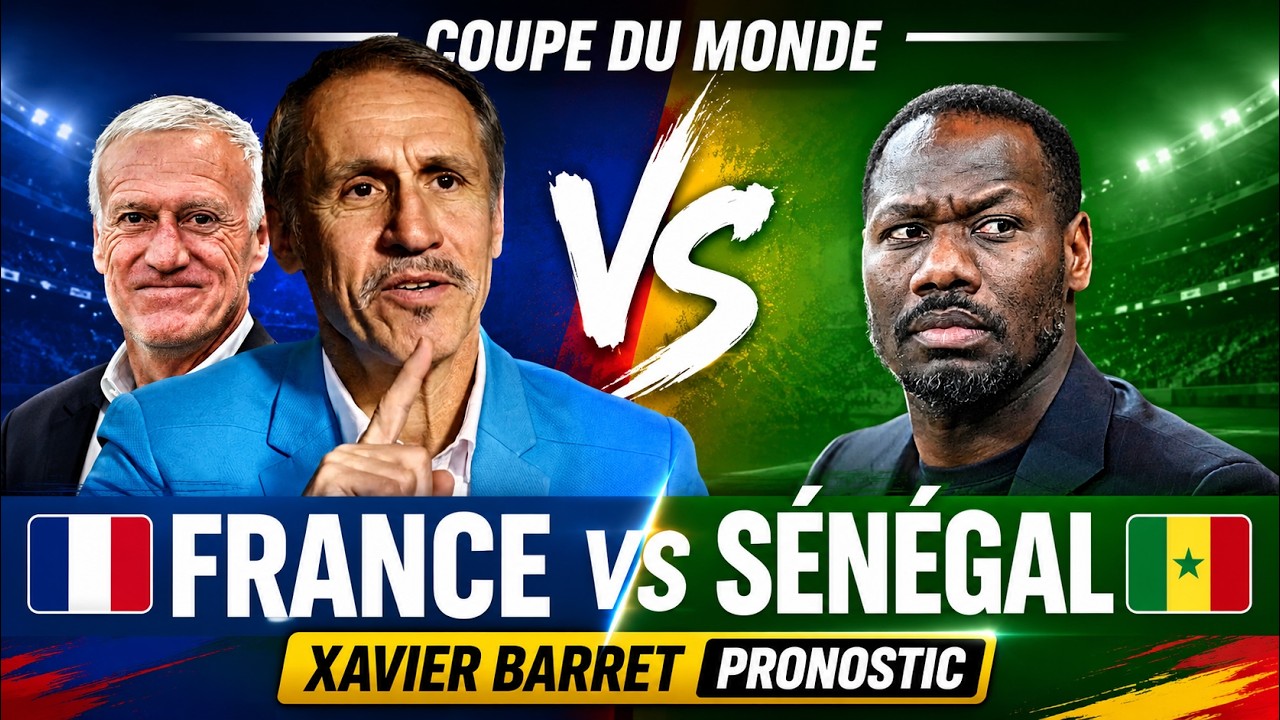 🇫🇷 France vs 🇸🇳 Sénégal : Le journaliste RFI/France 24 Xavier Barret prédit un choc surprenant ! cover art