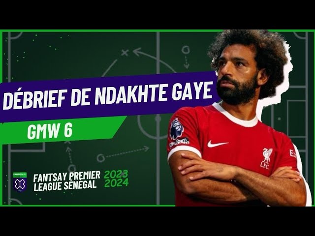 FPL Sénégal : GW6 Le Debrief de Ndakhté cover art