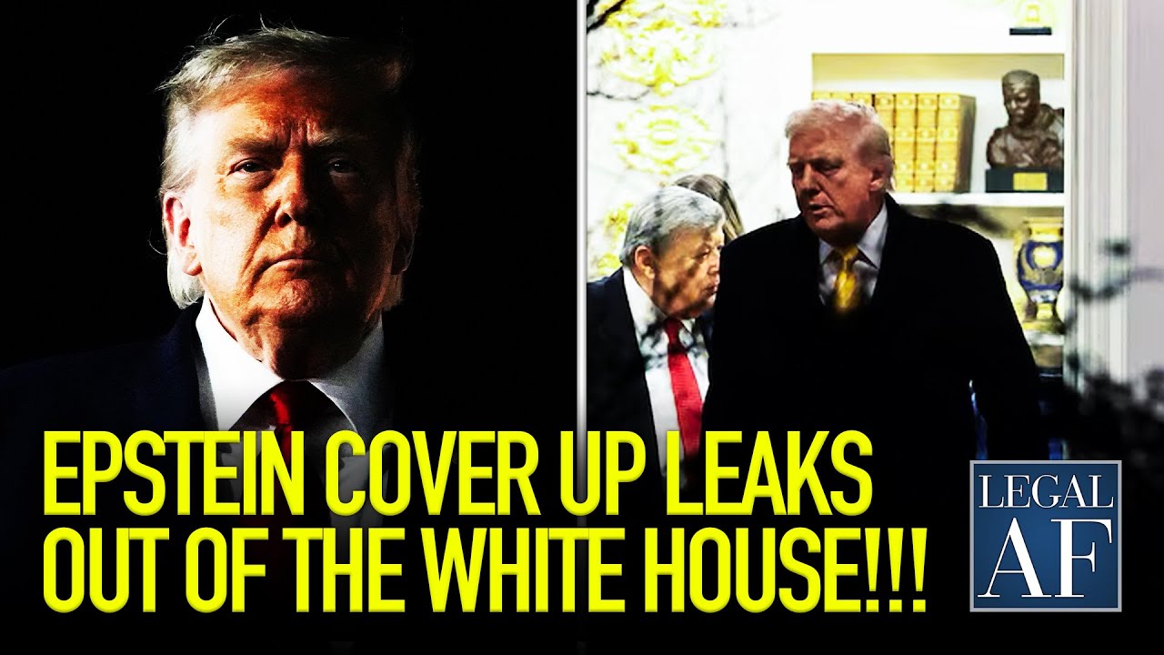 LIVE: Epstein BOMBSHELL LEAKS out of the WHITE HOUSE!!! | Legal AF cover art
