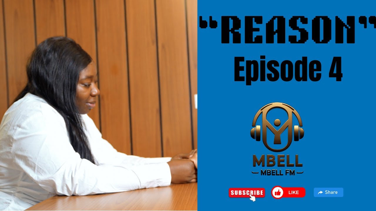 MBELL MBELL FM - REASON Episode 4