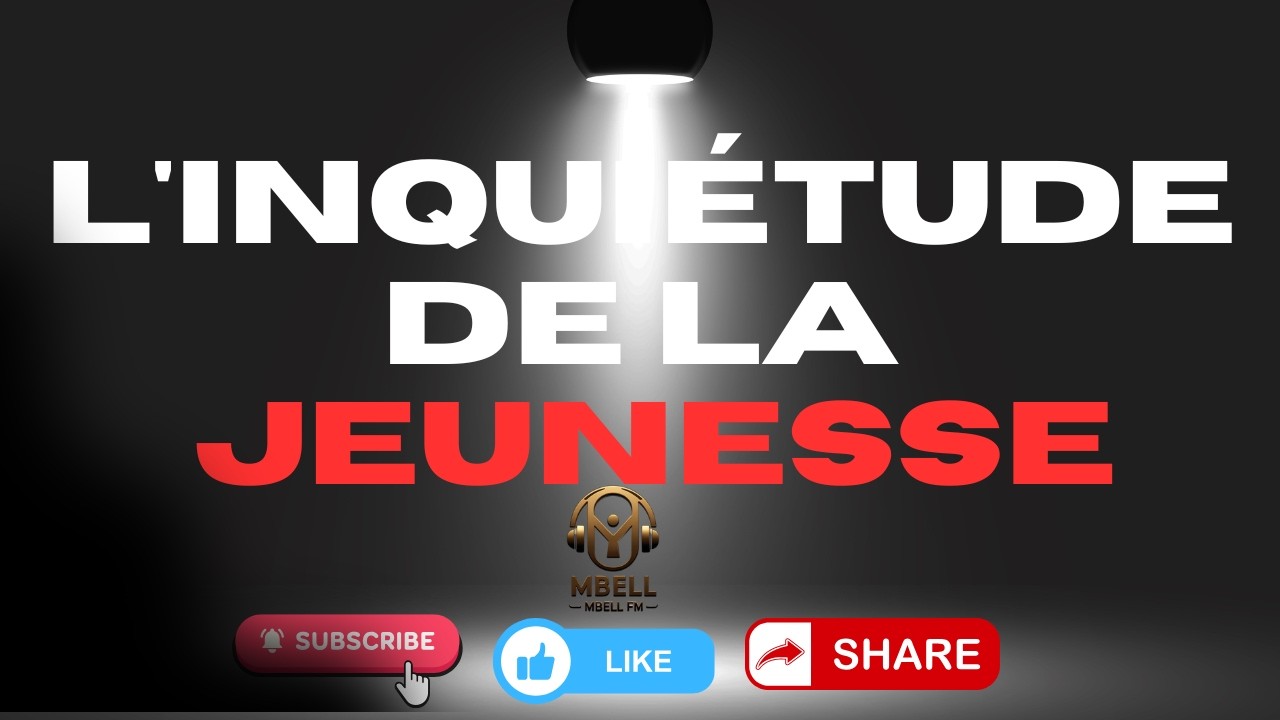MBELL MBELL FM | L'inquiétude de la jeunesse cover art