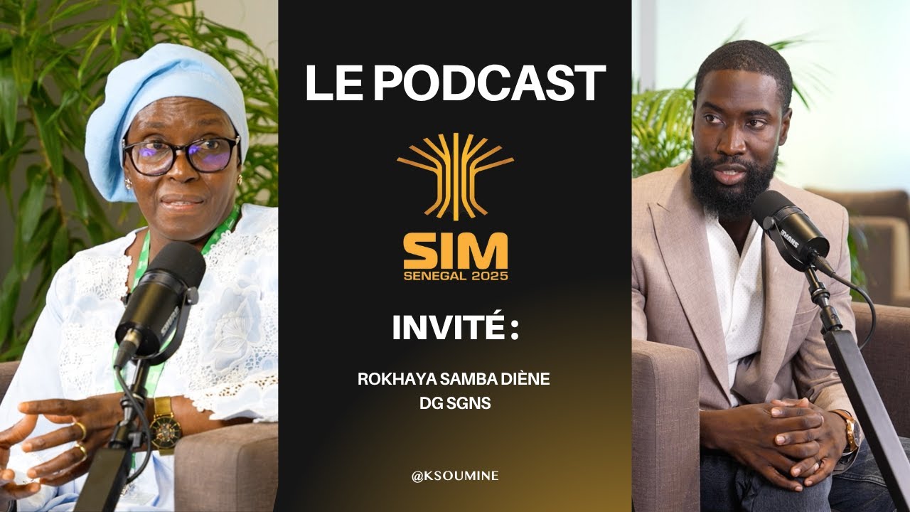 Le podcast du SIM 2025 - Entretien avec Mme Rokhaya Samba Diène - DG SGNS cover art