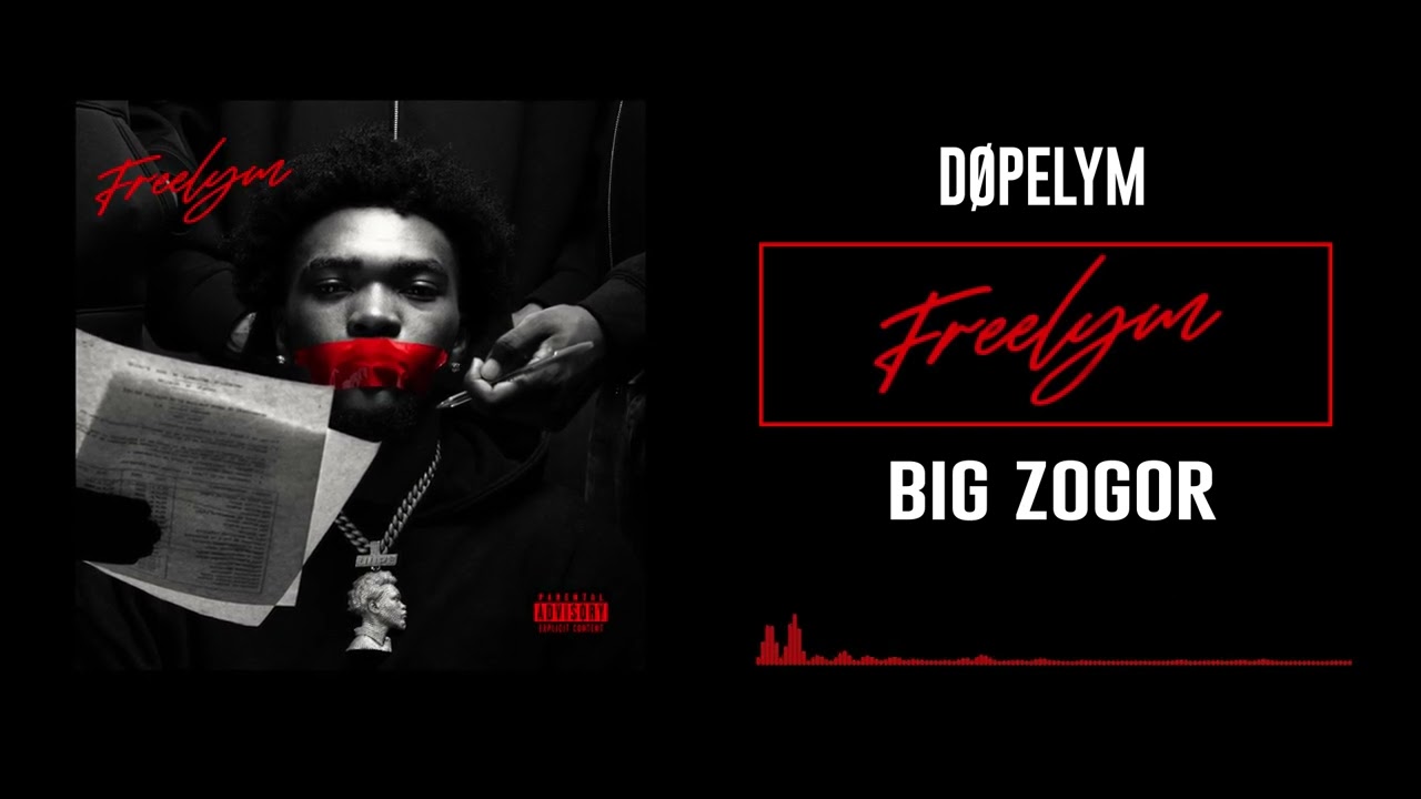 06 Dopelym - Big zogor (Audio Officiel) cover art