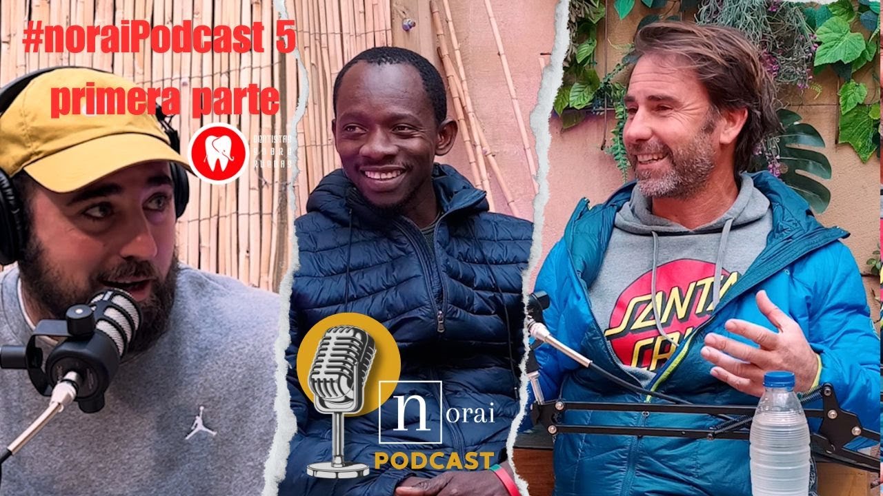 Entrevista a Dentistas Sobre Ruedas: Voluntariado en Senegal | Norai Podcast cover art