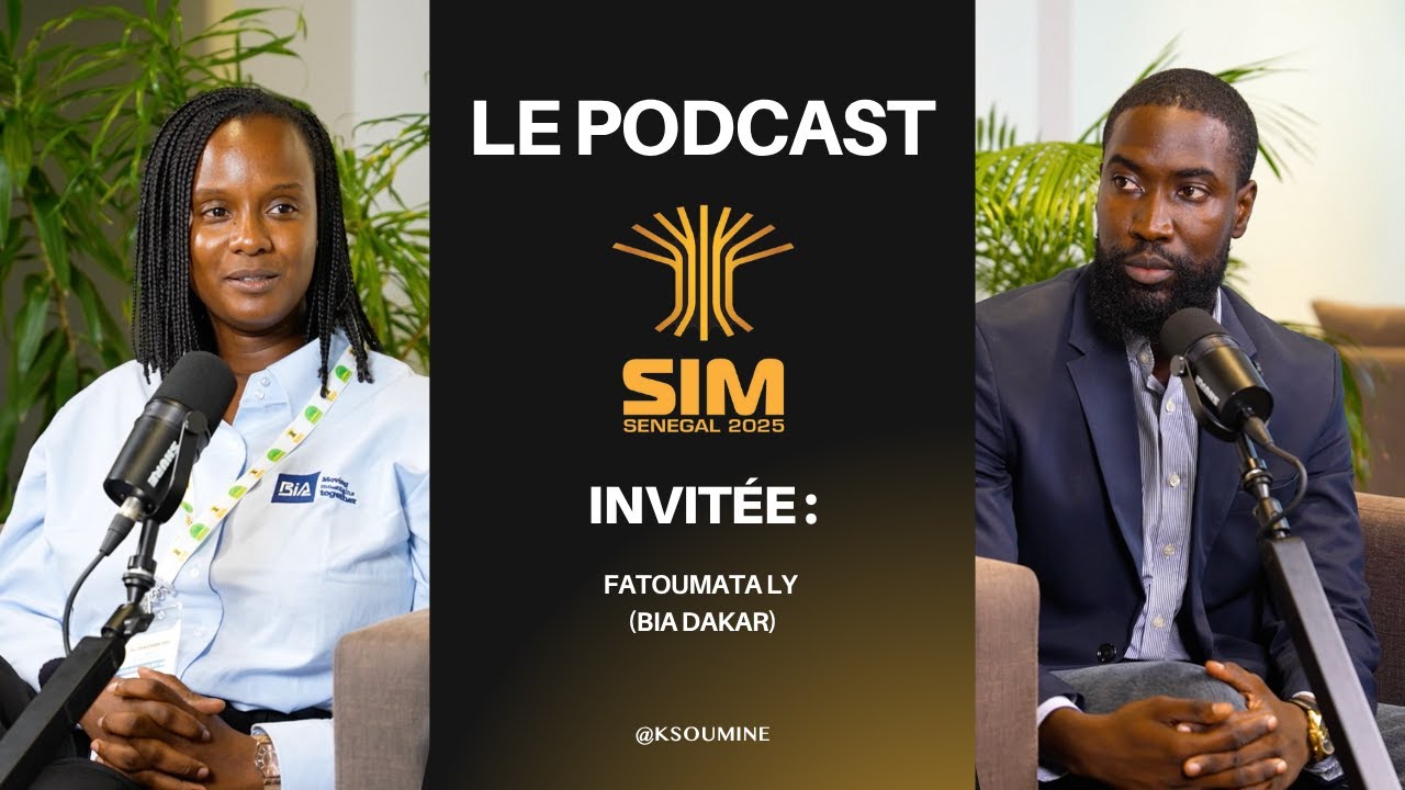 Le podcast du SIM 2025 - Entretien avec Mme Fatoumata LY DG BIA DAKAR cover art