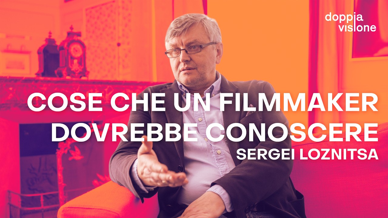 Cose che un Filmmaker dovrebbe conoscere — Sergei Loznitsa - Doppia Visione Podcast Ep. 73 cover art