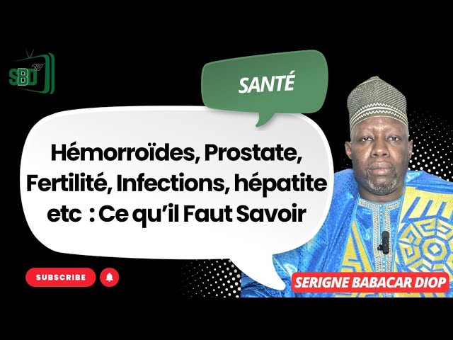 🔴Hémorroïdes, Prostate,  Fertilité,  Infection,  Hépatite etc :Ce qu’il faut savoir  cover art