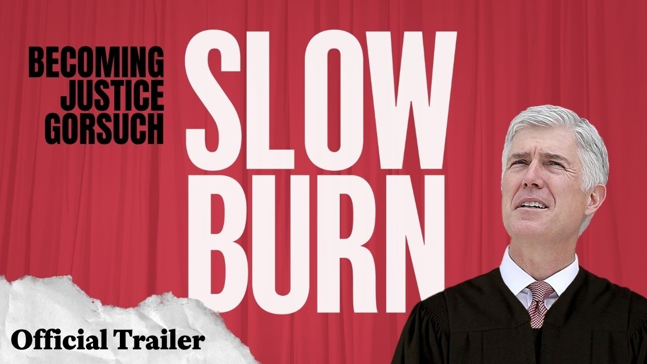 Slow Burn S11 Trailer: Becoming Justice Gorsuch cover art