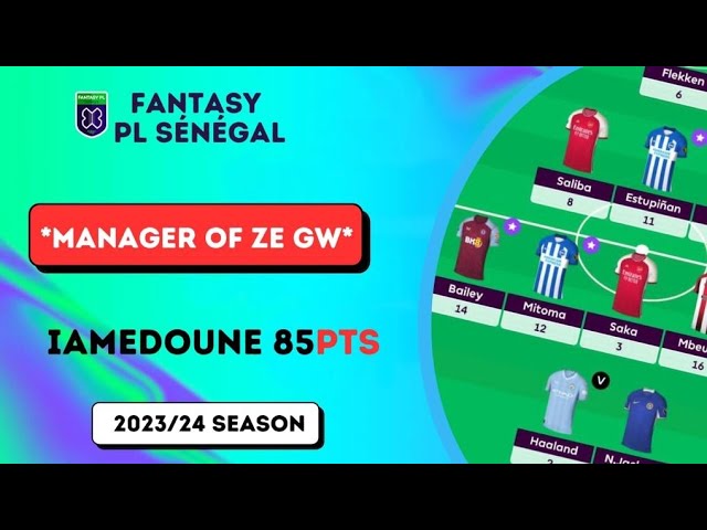 FPL Sénégal : Manager of Ze GW2 85 points cover art