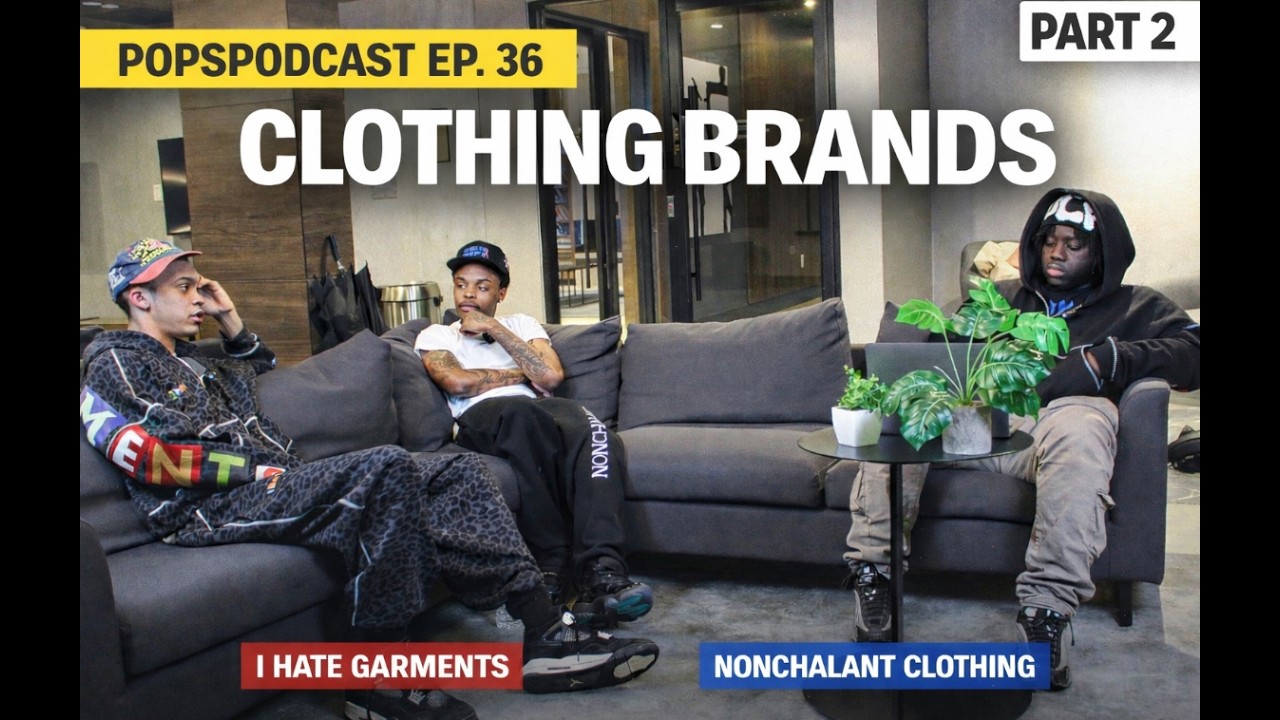 The Business Behind Clothing Brands (Part 2) | PopsPodcast Ep. 36 cover art