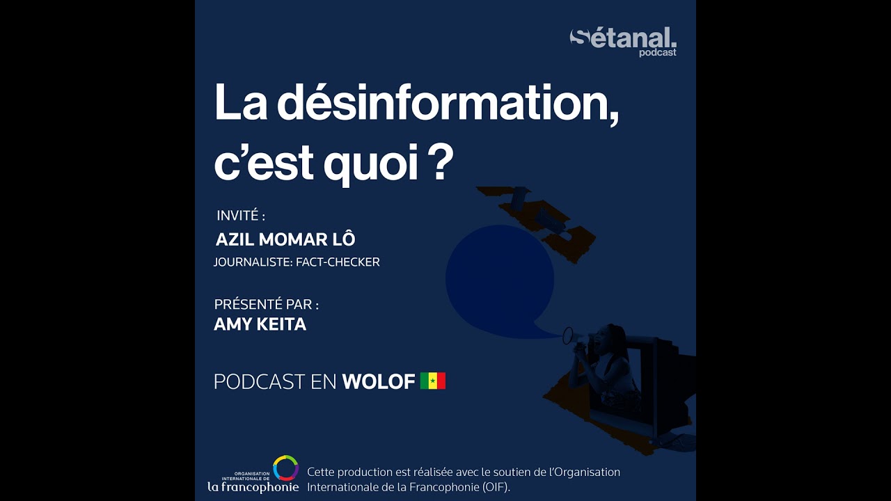 Podcast en Wolof | La désinformation, c’est quoi ? cover art