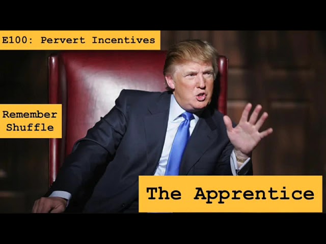 The Apprentice: E100 Pervert Incentives cover art