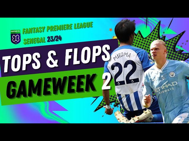 FPL Sénégal : GW2 TOPS/FLOPS cover art