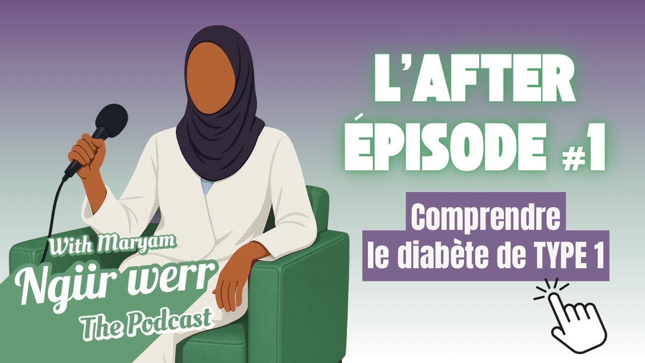 NGIIR WERR – L’After Episode #1 : Comprendre le diabète de type 1 cover art