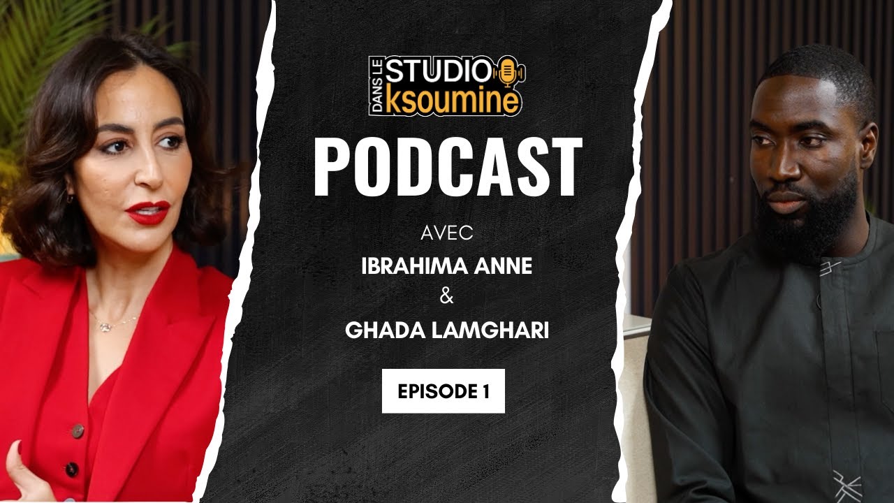 Dans le Studio Ksoumine – Épisode 1 : Changer son mindset avec Ghada Lamghari cover art