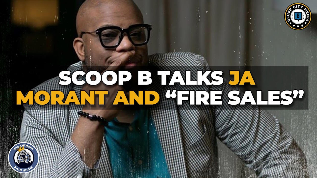 Scoop B Talks Ja Morant and "Fire Sales"