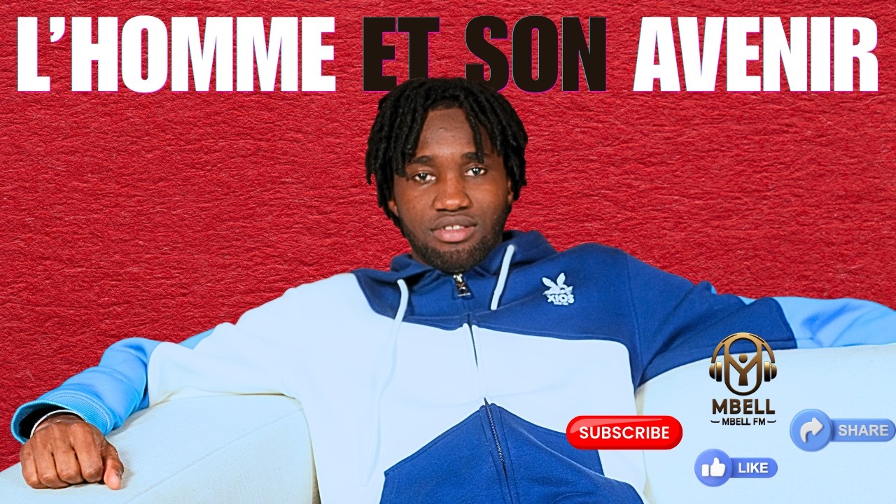 MBELL MBELL | L'homme et son avenir