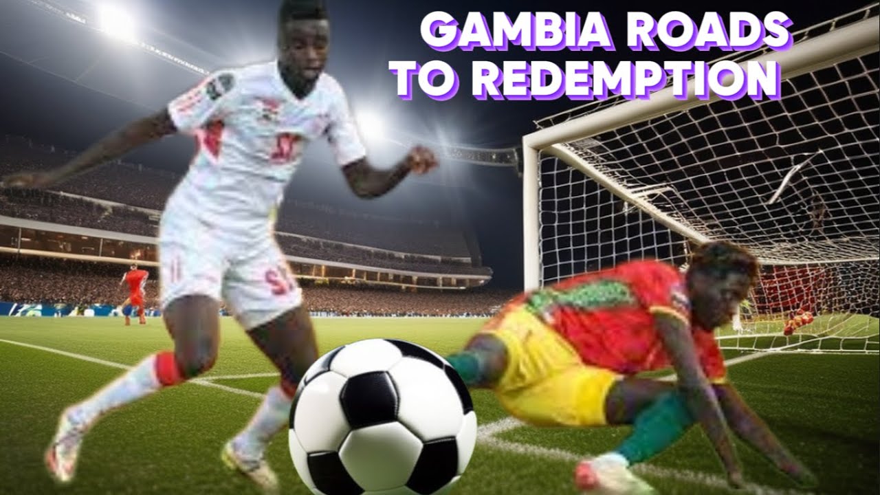 THE GAMBIA VS GUINEA: AFCON's ULTIMATE REDEMPTION SHOWDOWN cover art