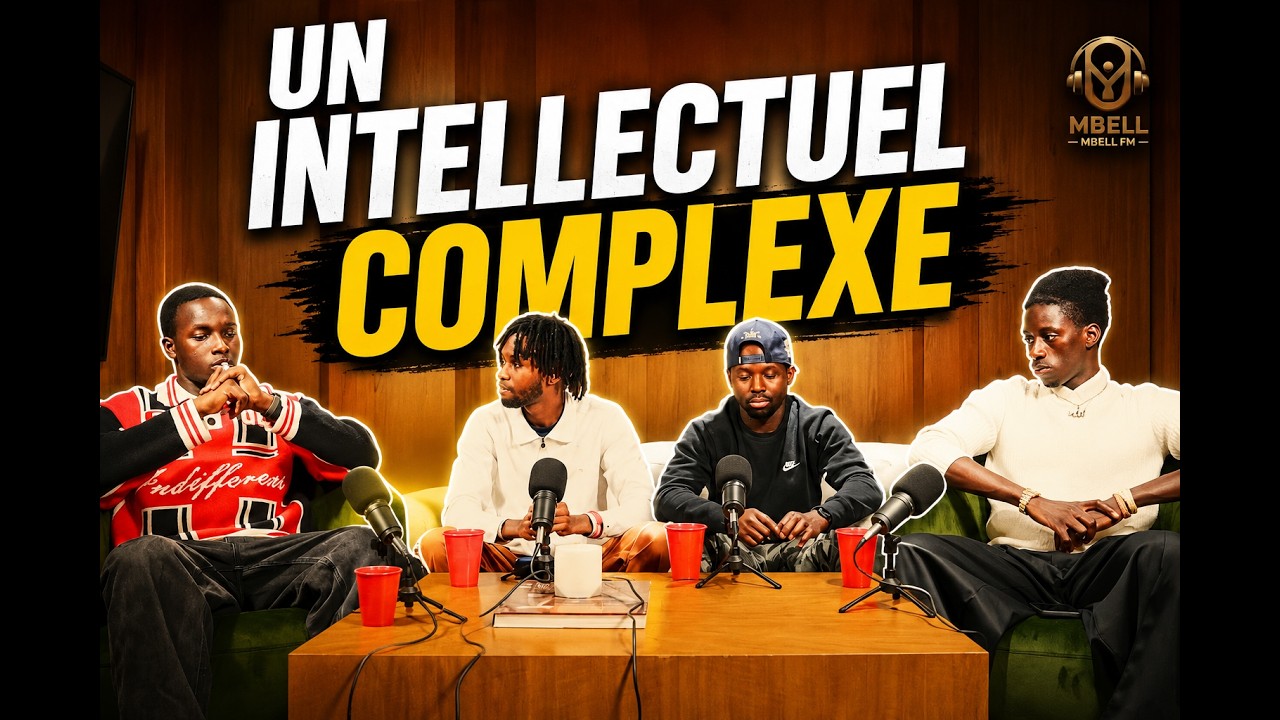 MBELL MBELL FM | Un intellectuel compléxé