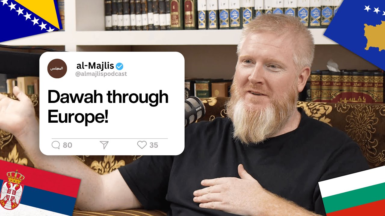 Travelling Through Europe & the Balkans For Dawah! w/ John Fontain | al-Majlis cover art