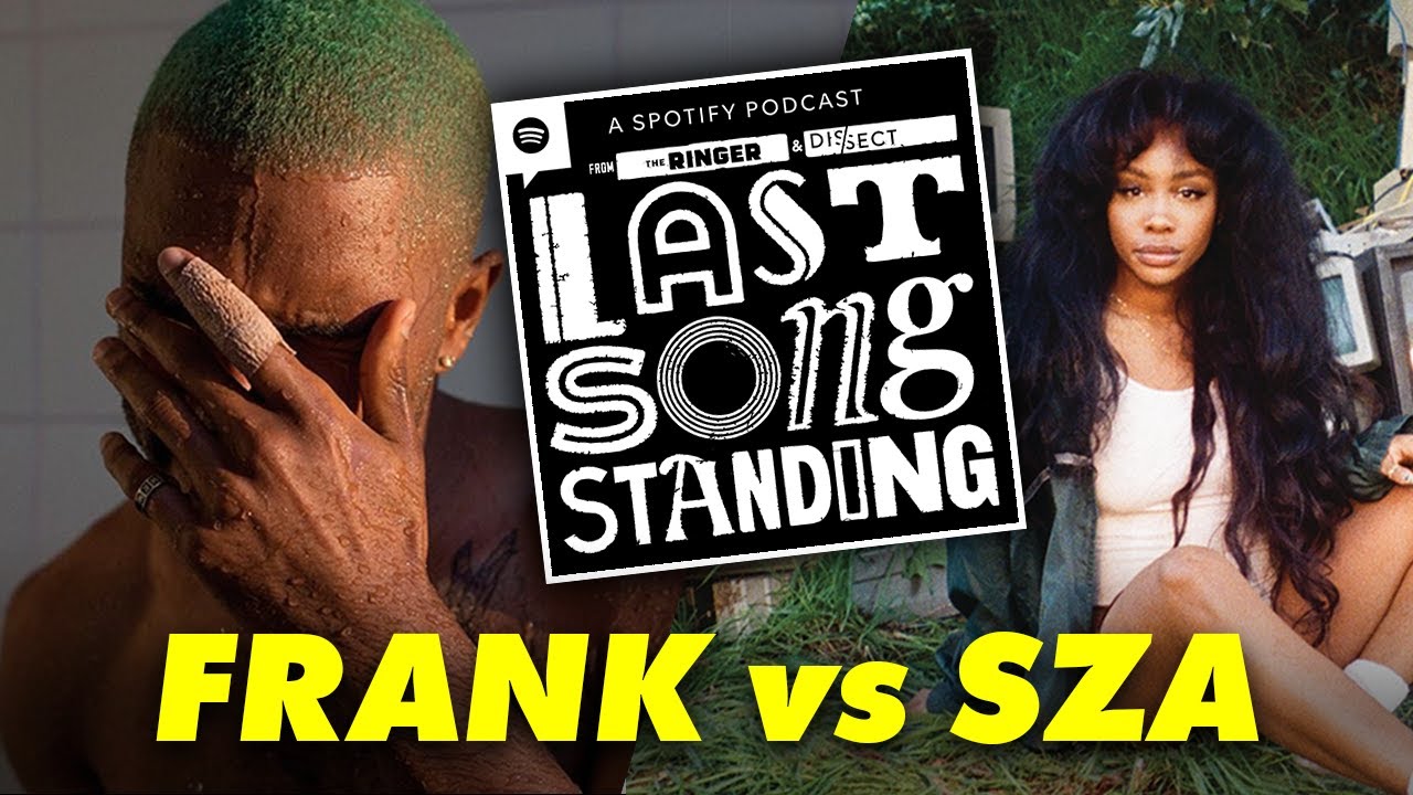 Frank Ocean's 'Blonde' vs. SZA's 'Ctrl' | LAST SONG STANDING [E6] cover art