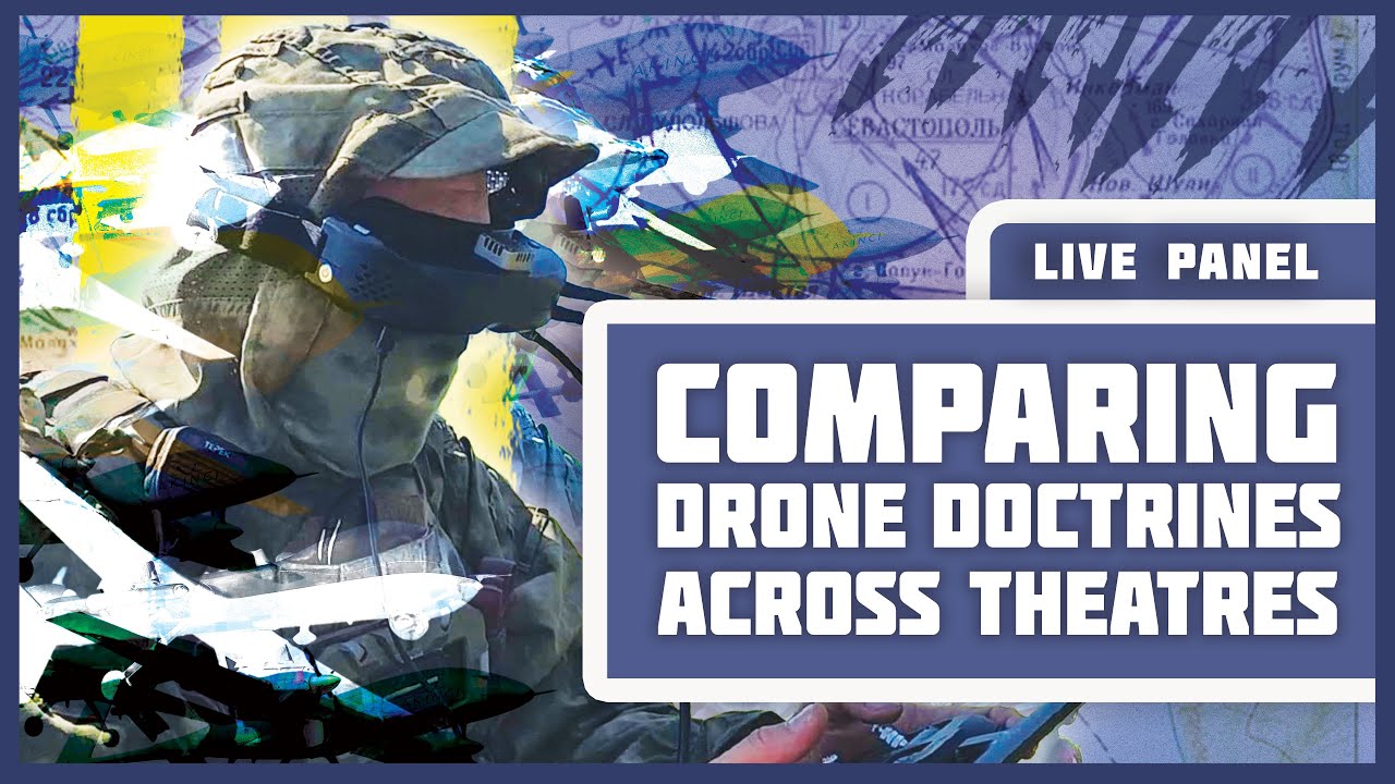 Comparing Drone Doctrines Across Theatres - (Live Panel) cover art