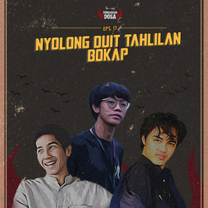 Eps 17. Nyolong Duit Tahlilan Bokap cover art