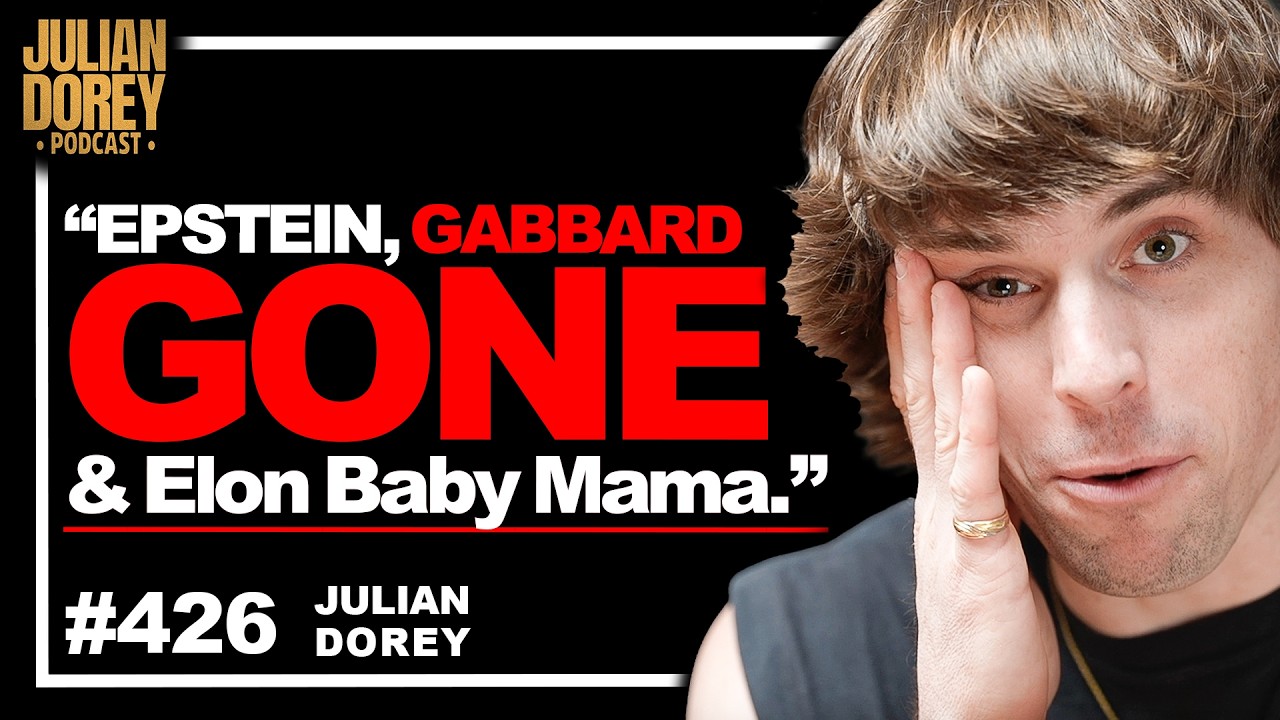 Epstein LATEST, Andrew Tate, Gabbard DOWN & SpaceX UP | Julian Dorey • 426 cover art